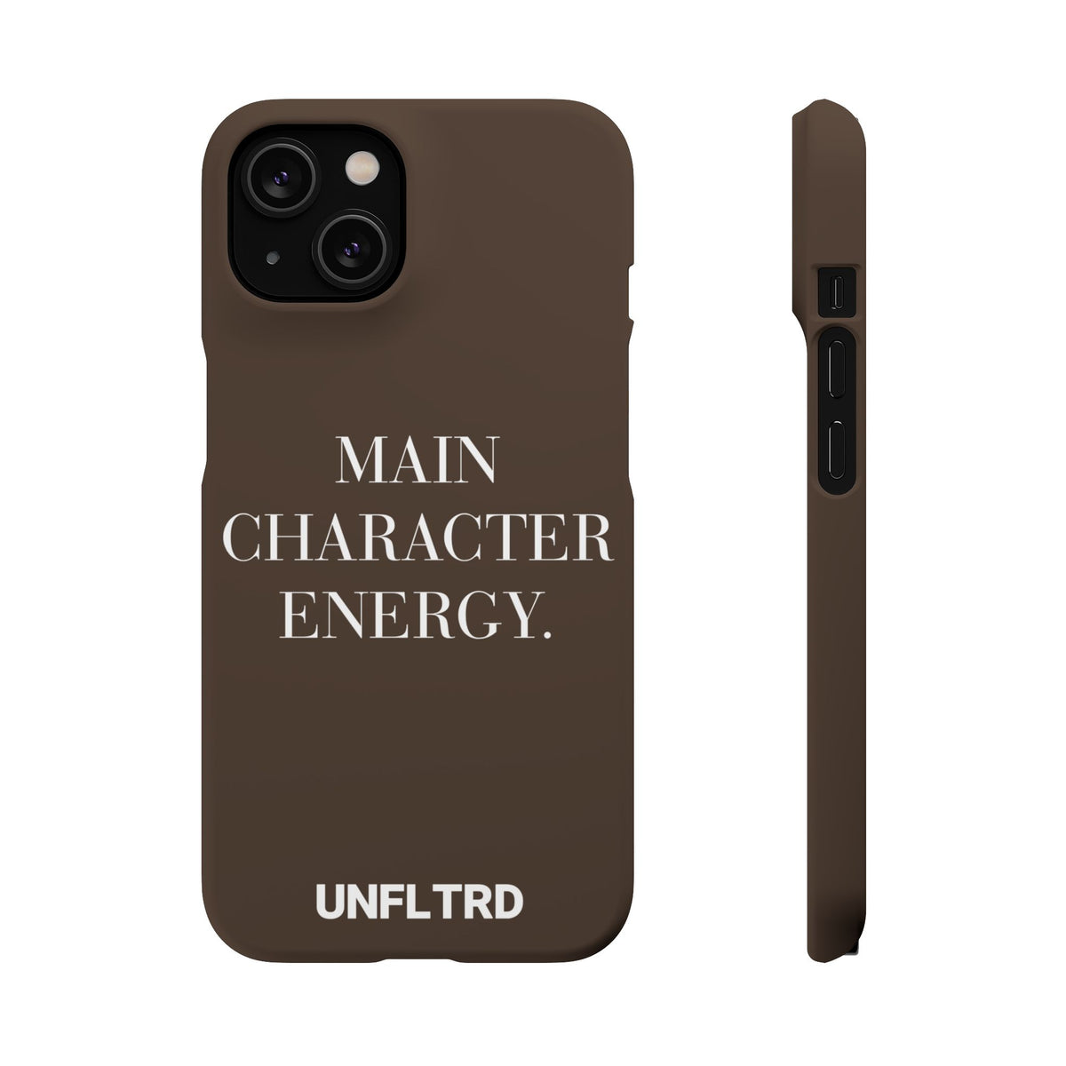 Main Character Energy Phone Case — Slim Snap Case - UNFLTRD