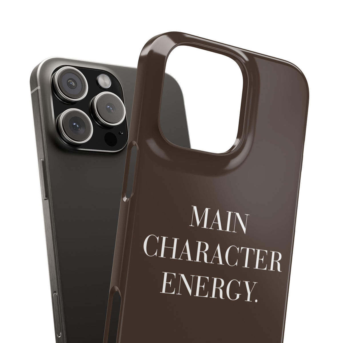 Main Character Energy Phone Case — Slim Snap Case - UNFLTRD