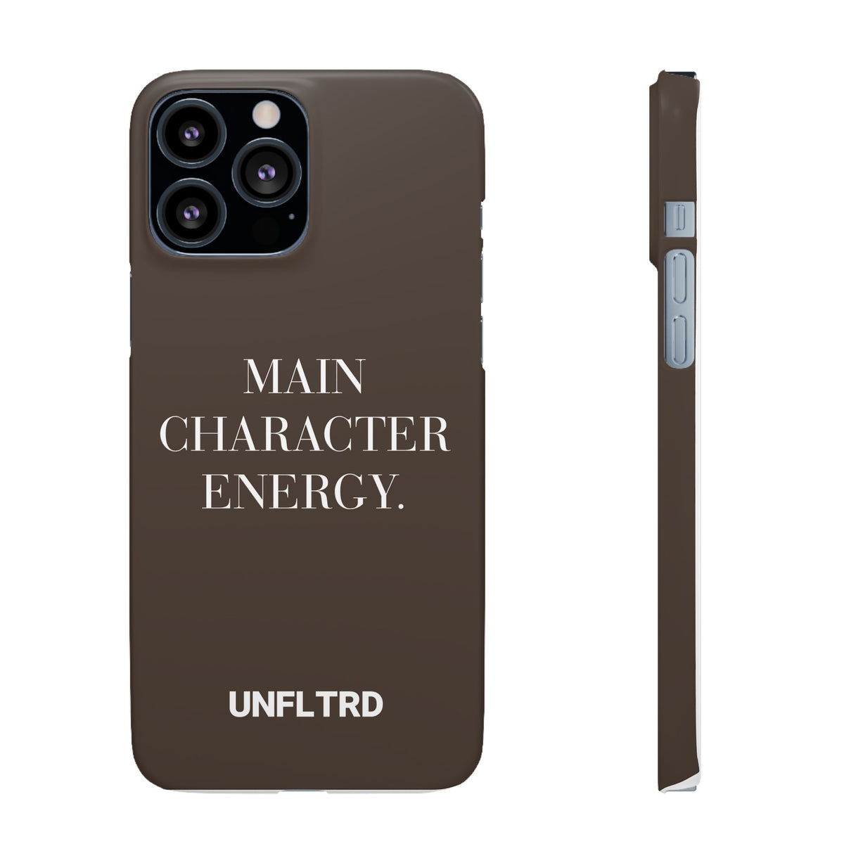 Main Character Energy Phone Case — Slim Snap Case - UNFLTRD