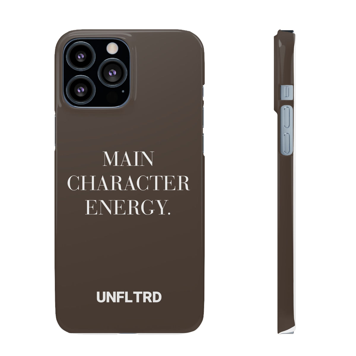 Main Character Energy Phone Case — Slim Snap Case - UNFLTRD