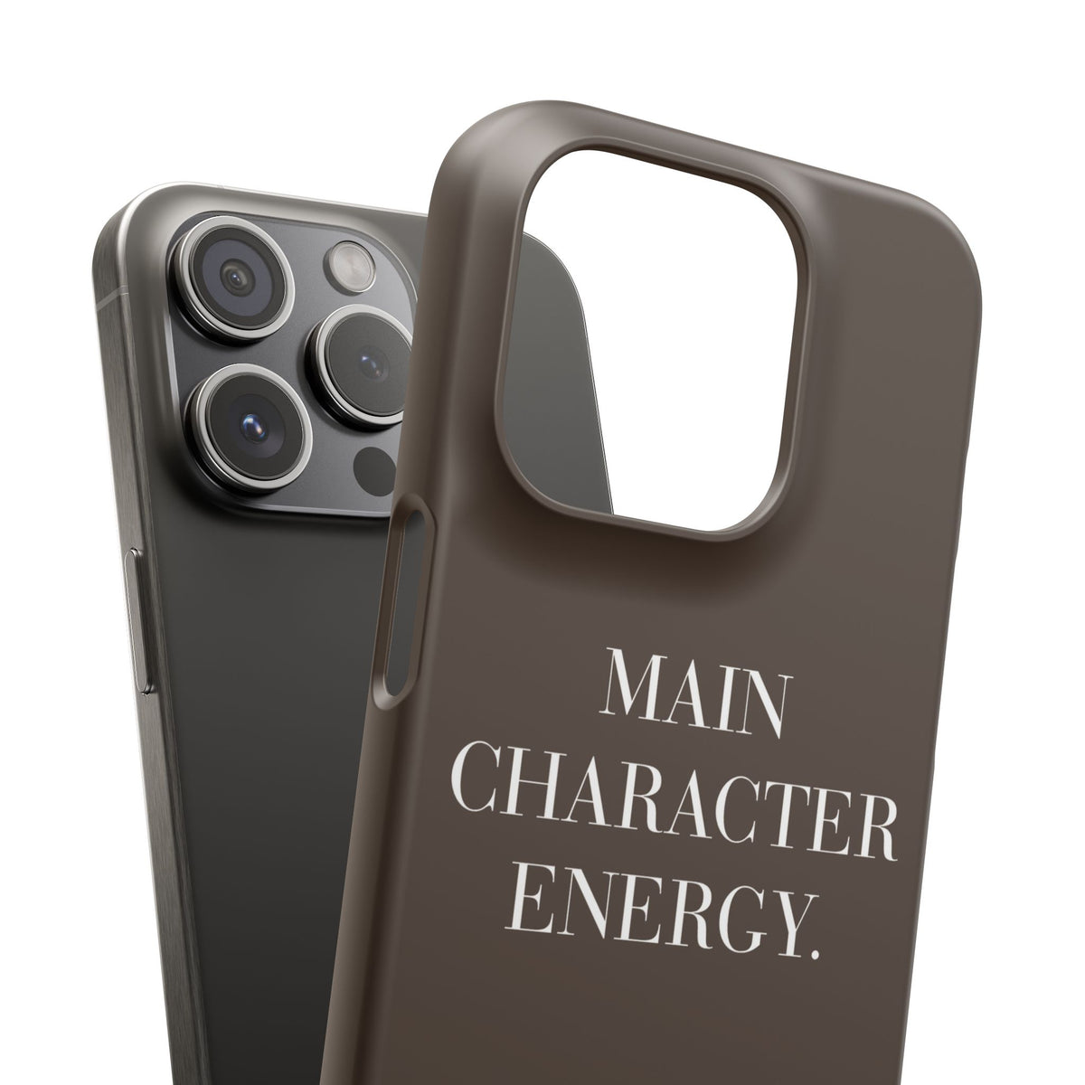 Main Character Energy Phone Case — Slim Snap Case - UNFLTRD