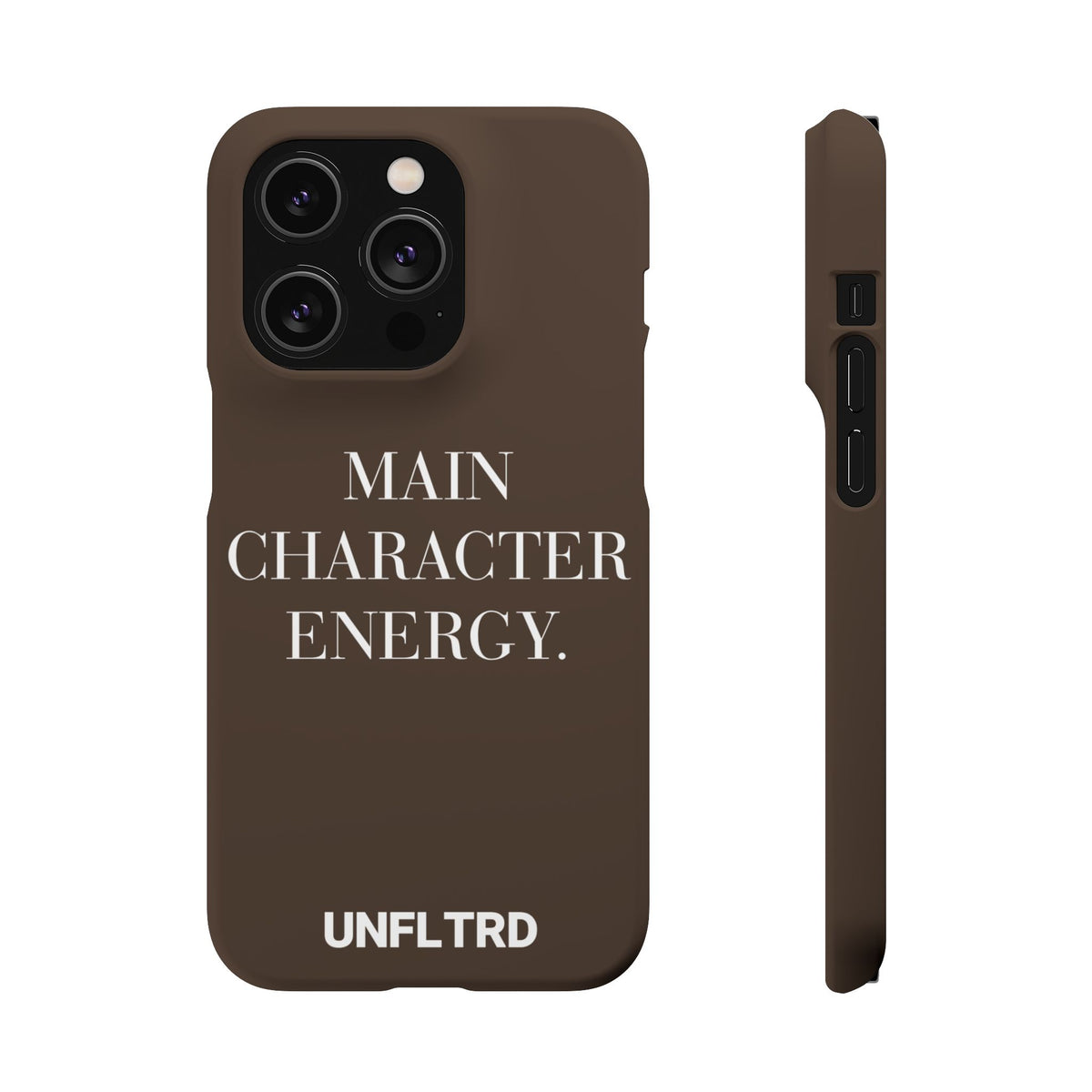 Main Character Energy Phone Case — Slim Snap Case - UNFLTRD
