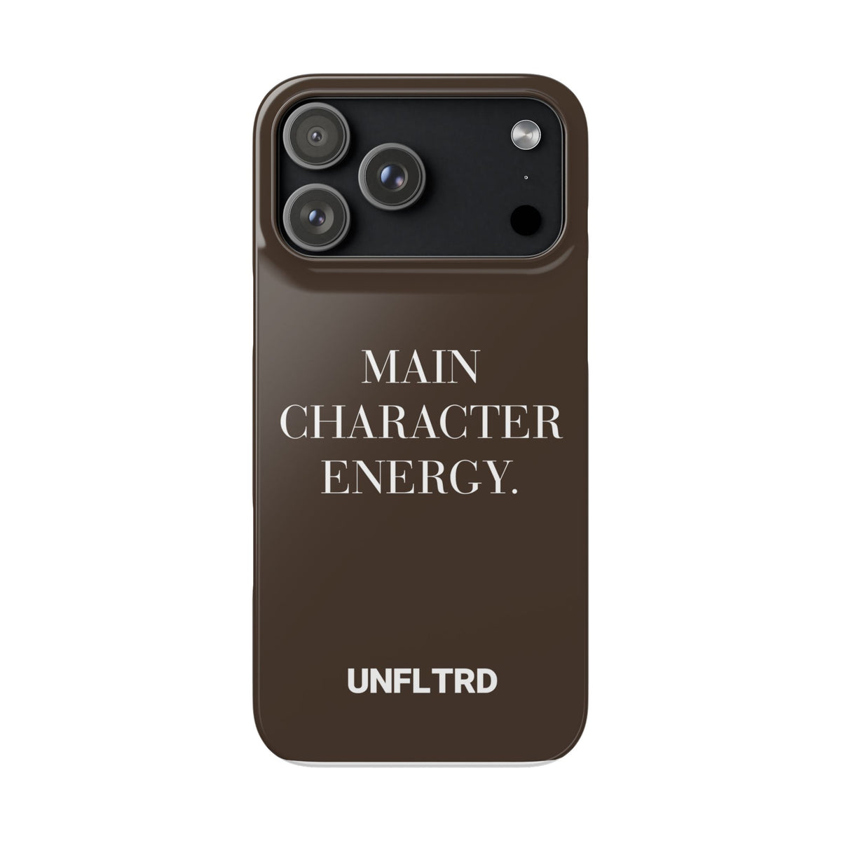 Main Character Energy Phone Case — Slim Snap Case - UNFLTRD