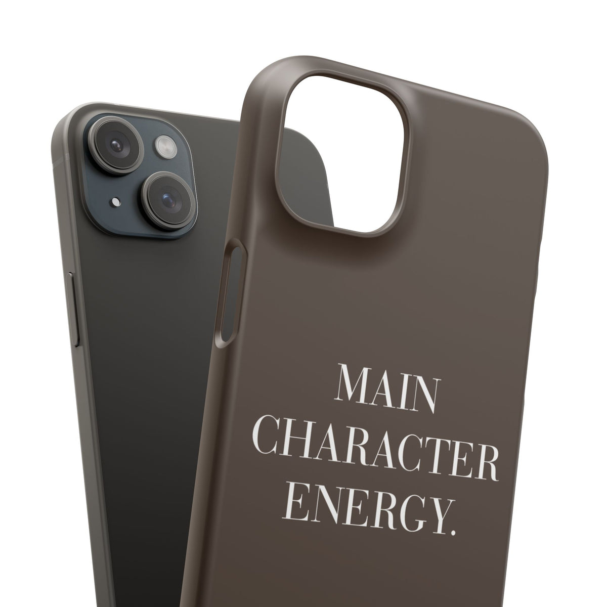 Main Character Energy Phone Case — Slim Snap Case - UNFLTRD